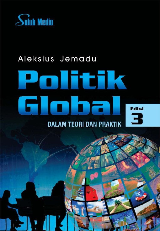 Politik Global; dalam Teori dan Praktik Edisi 3